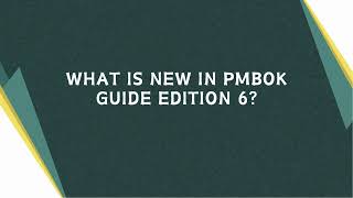 Whats New in PMBOK 6th Edition | PMP Full Course