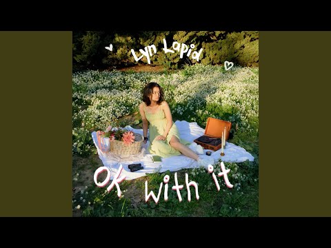Lyn Lapid - ok with it
