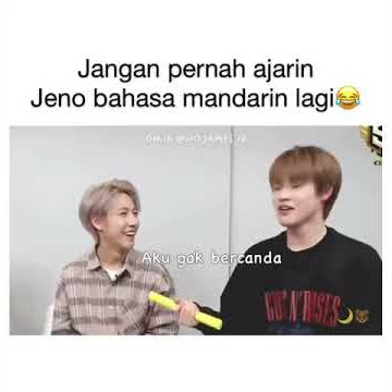 jangan pernah ajarin jeno bahasa mandarin lagi