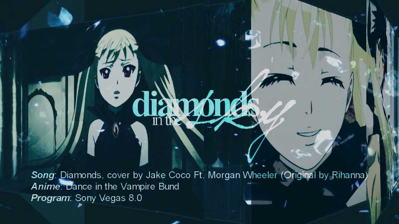 「OST」d i a m o n d s AMV