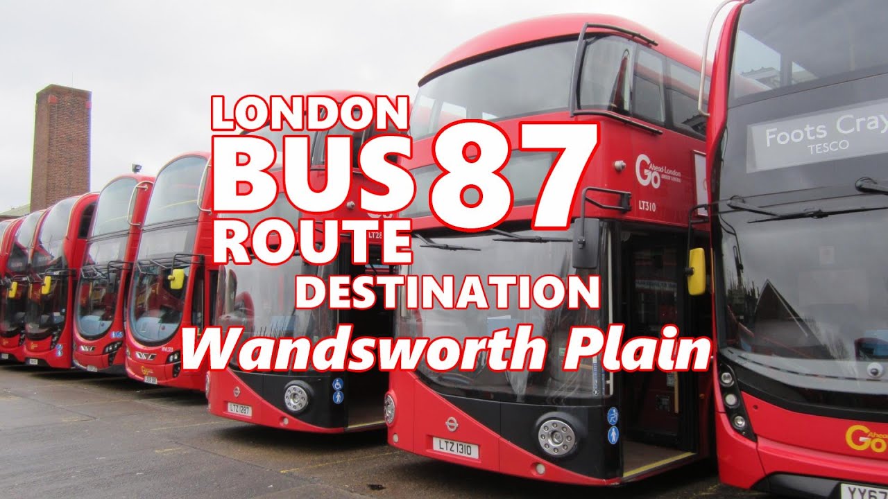 London bus route 87 towards Wandsworth Plain | Diversion