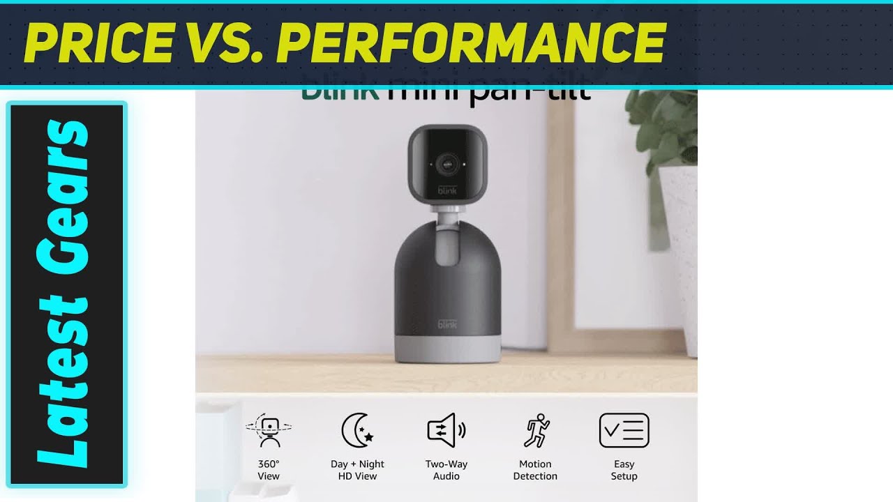 Blink Mini Pan-Tilt: BEST Budget Security Cam?