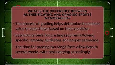 What Is The Difference Between Authenticating And Grading Sports Memorabilia? - The Memorabilia Zone