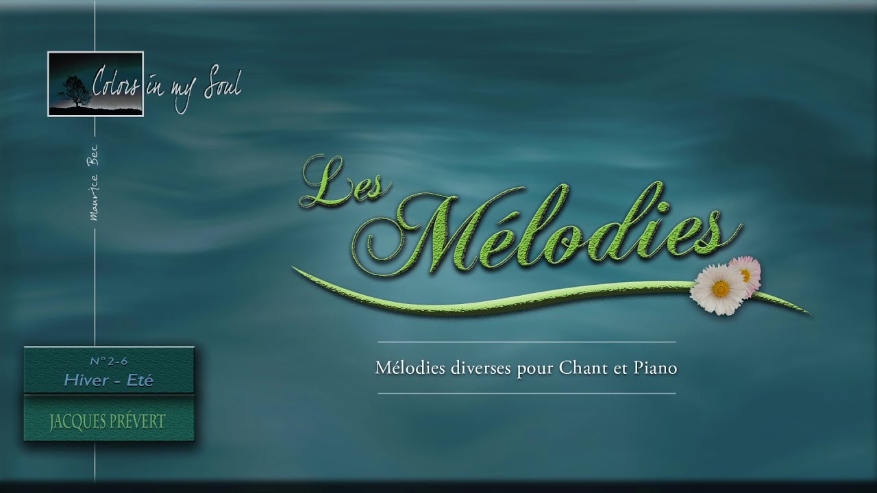 Mélodies Vol 2 - J. Prévert - N° 6-En Eté comme en Hiver (avec score)