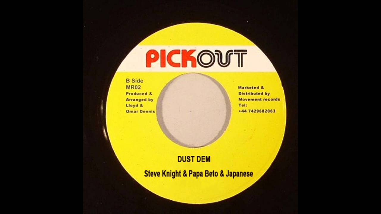 Steve Knight & Papa Beto & Japanese - Dust Dem