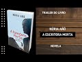 A ESCRITORA MORTA de Núria Añó. Traduzido por Ana Brum. Novela, livros em Português (book trailer)
