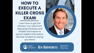 How to Execute a Killer Cross Exam (Fall 2023)
