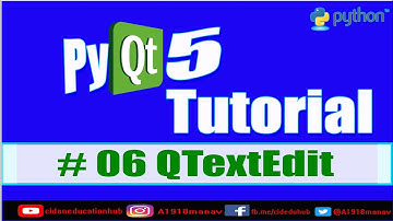 QTextEdit in PyQt5  || PyQt5 Full Course || Chapter 06 ||