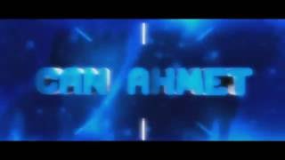 Can Ahmete İntro