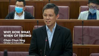 Why How When And What Of Testing  Minister For Education Chan Chun Sing