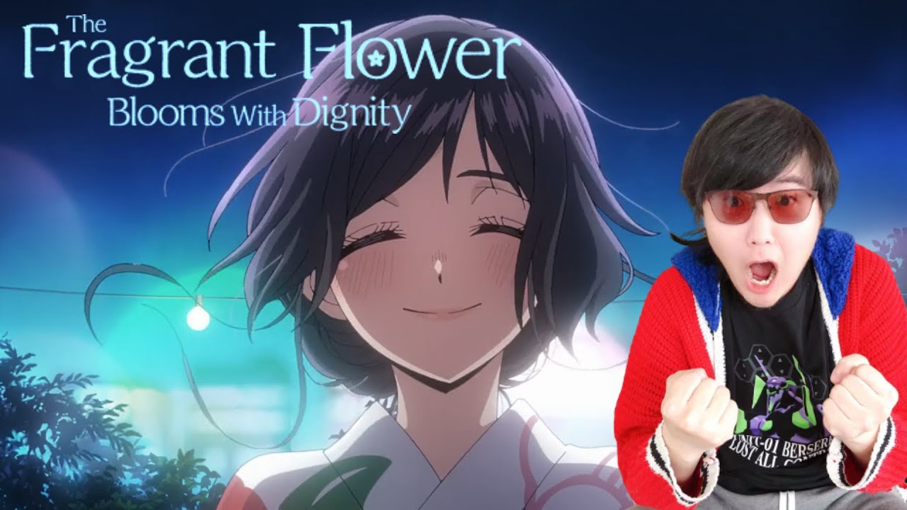 The Fragrant Flower Blooms with Dignity Episode 13 Reaction I NEED SEASON 2 ASAP PLZ!!!!!!!!