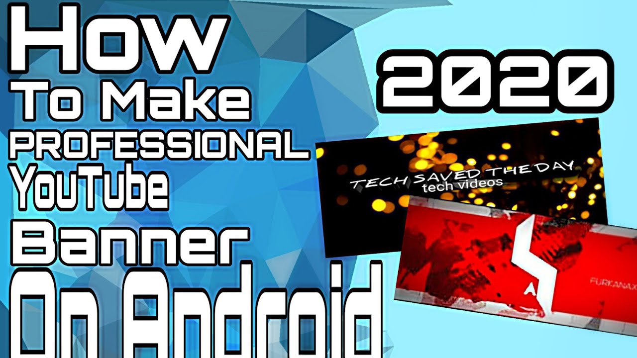 How to make professional YouTube banner/art on android 2020. Just in 10