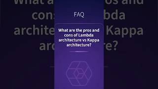 What are the pros and cons of Lambda architecture vs Kappa architecture? #snowplow