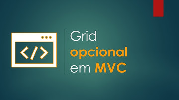 Como deixar uma grid opcional em MVC | Ti Responde 0095