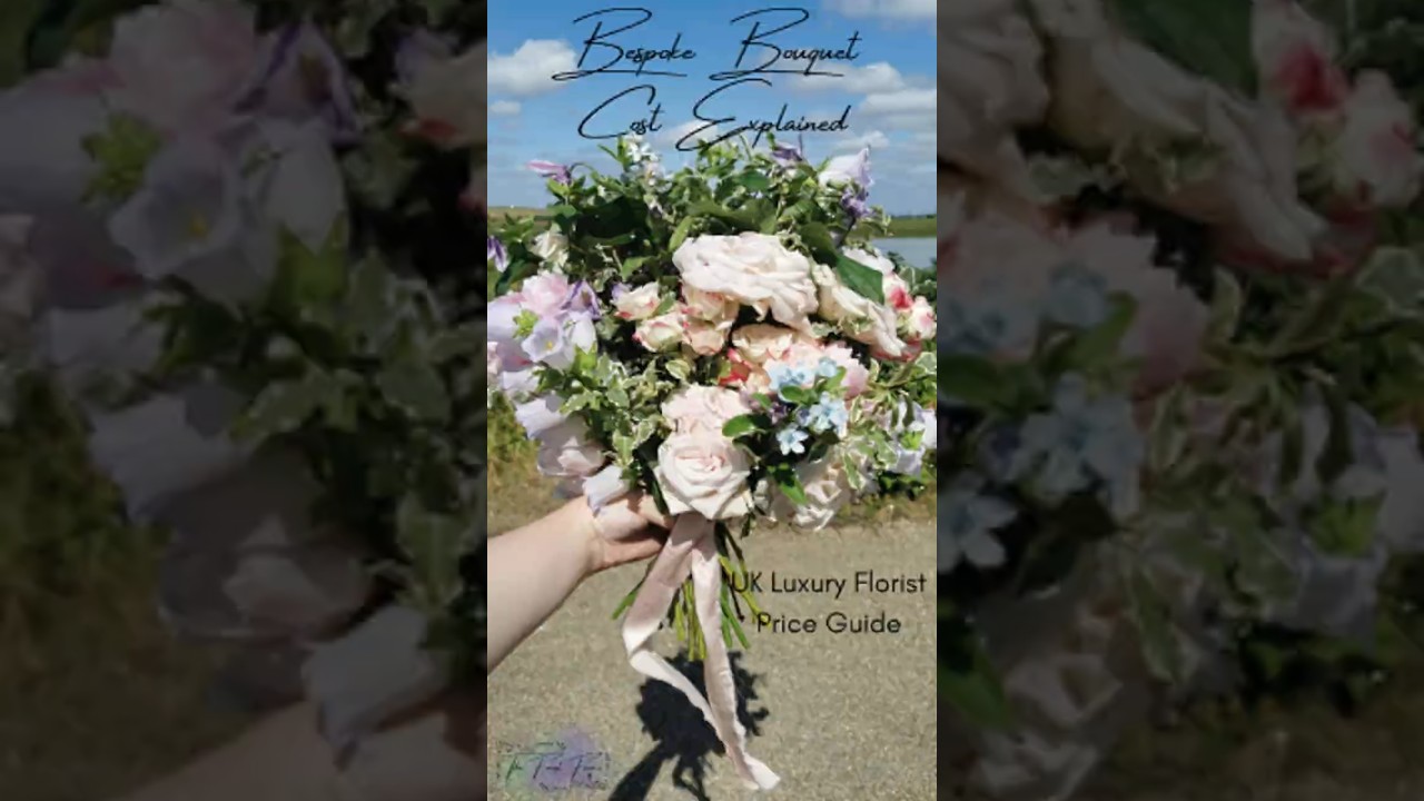 Bespoke Bouquet Cost Explained | UK Luxury Florist Price Guide