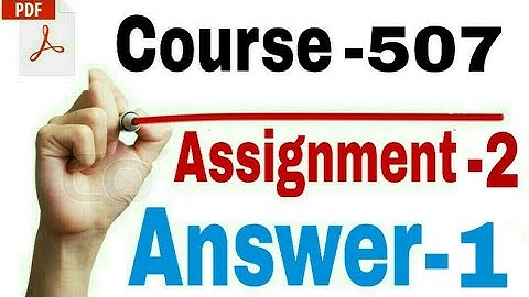 Nios d.el.ed -course-507, Assignment- 2 Answer of Question-1|Hindi|with PDF