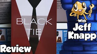 Black Tie Review - Jeff Knapp