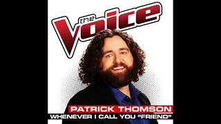 Patrick Thomson Whenever I Call You