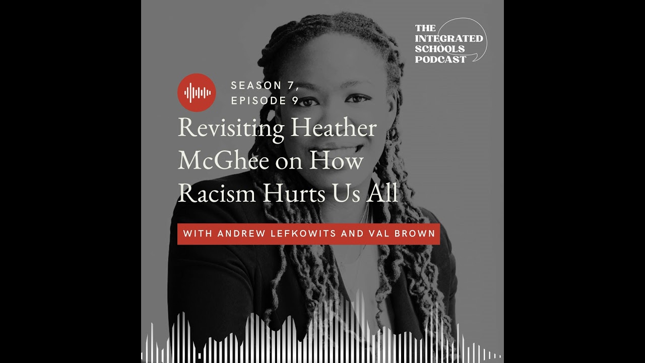 Revisiting Heather McGhee on How Racism Hurts Us All