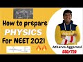 How to prepare PHYSICS for NEET 2021?   Realistic plan to tackle Physics in 4 months.✔️🔥