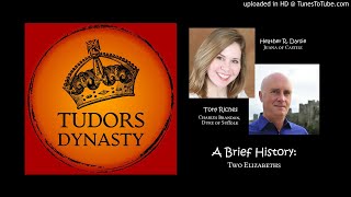 Episode 109: Juana of Castile, Charles Brandon, and Two Elizabeths