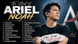 Koleksi Lagu Paling Populer Ariel NOAH - NOAH x Peterpan Greatest Hits 2026 Full Album