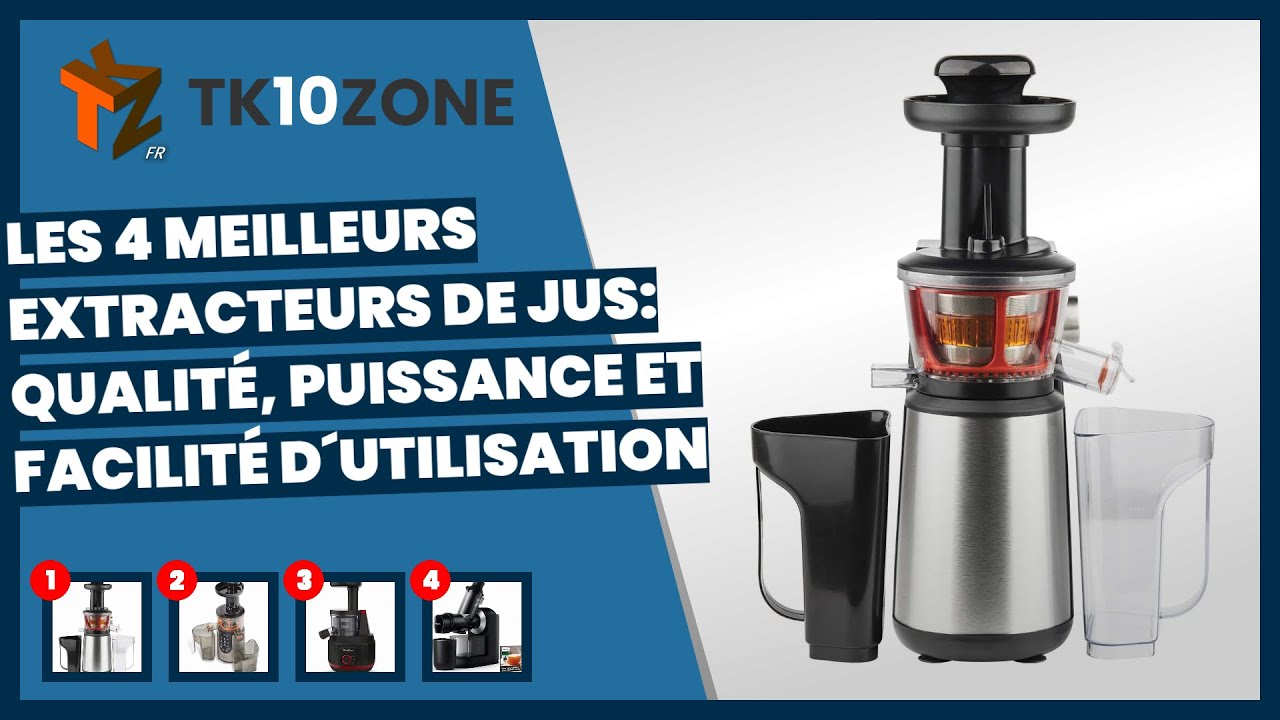 Les 4 meilleurs extracteurs de jus qualité, puissance et facilité d — free download
