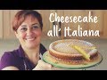 Recette facile de gteau au fromage italien par benedetta