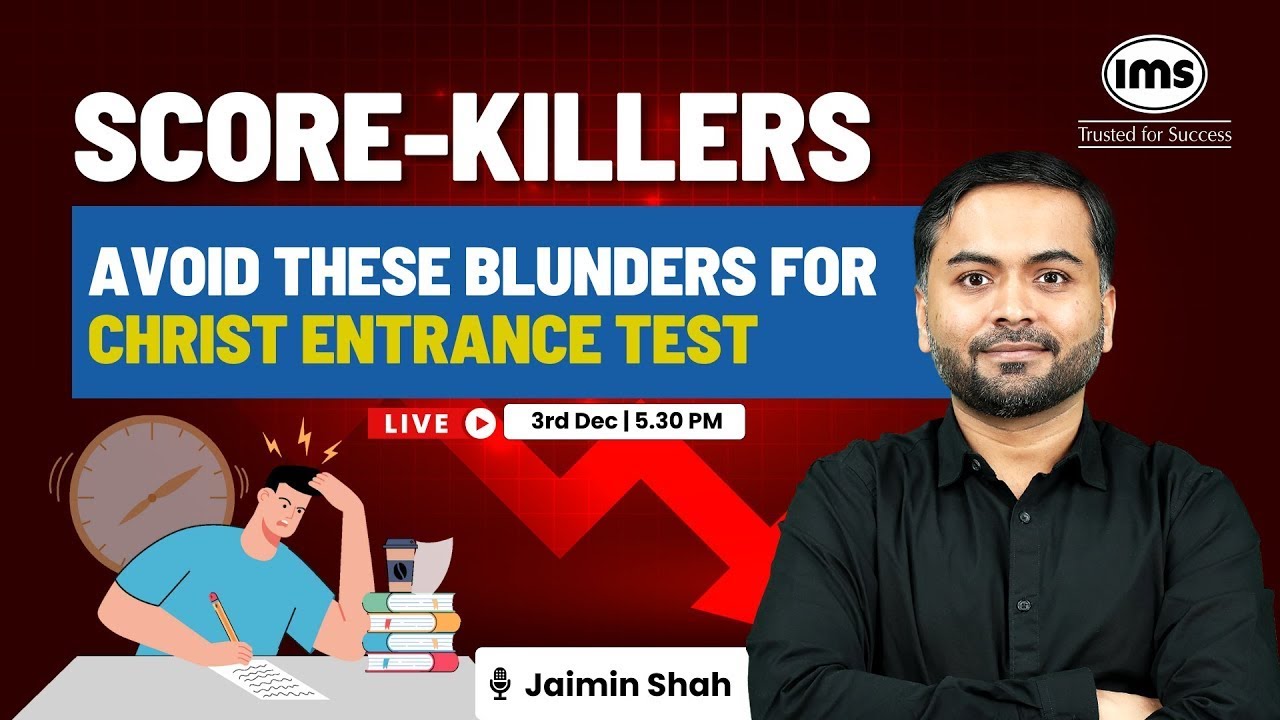 Blunders to avoid in CHRIST University entrance test ft. Jaimin Shah