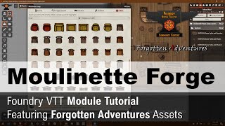 Foundry VTT Module Tutorial: Moulinette Forge with Free Forgotten Adventures Assets