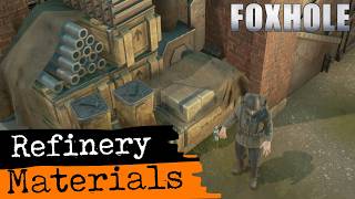 Foxhole Guide to Refinery Materials