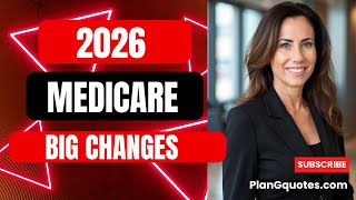 Big Medicare Changes Coming in 2026 You Need to Know!