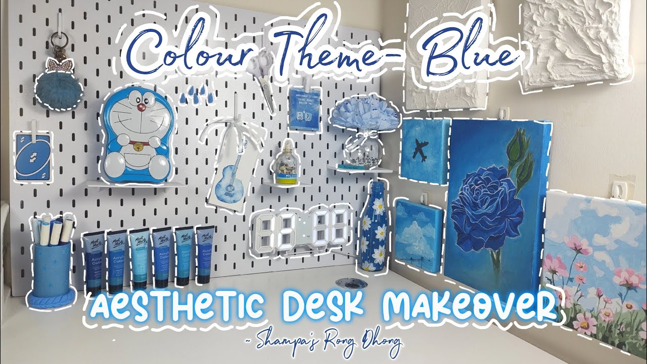 Aesthetic desk makeover | Colour theme desk makeover | Blue desk decor |Artistic,art corner,creative