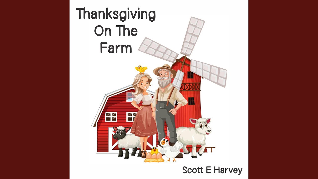 Thanksgiving On The Farm