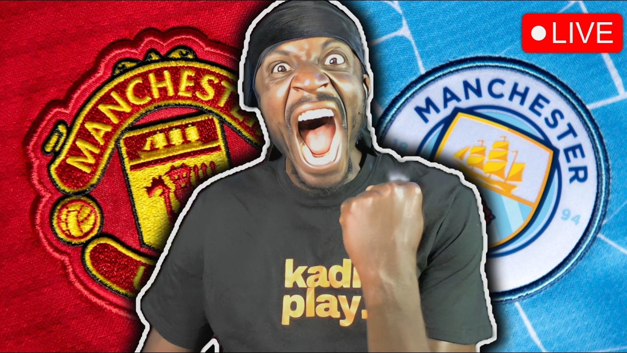 MAN U VS MAN CITY WATCHALONG LIVE STREAM