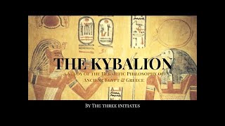 The Kybalion by The Three Initiates - Full Audiobook