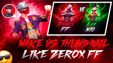 HOW TO MAKE THUMBNAIL LIKE ZEROX FF || Zerox ff Jaisa Thumbnail kaise Banaye || KARTIK GFX❤