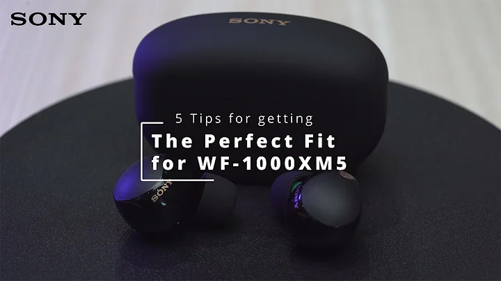 Sony | WF-1000XM5 Fit Tips & Tricks | Your Key To Perfect Sound & Noise Cancelling