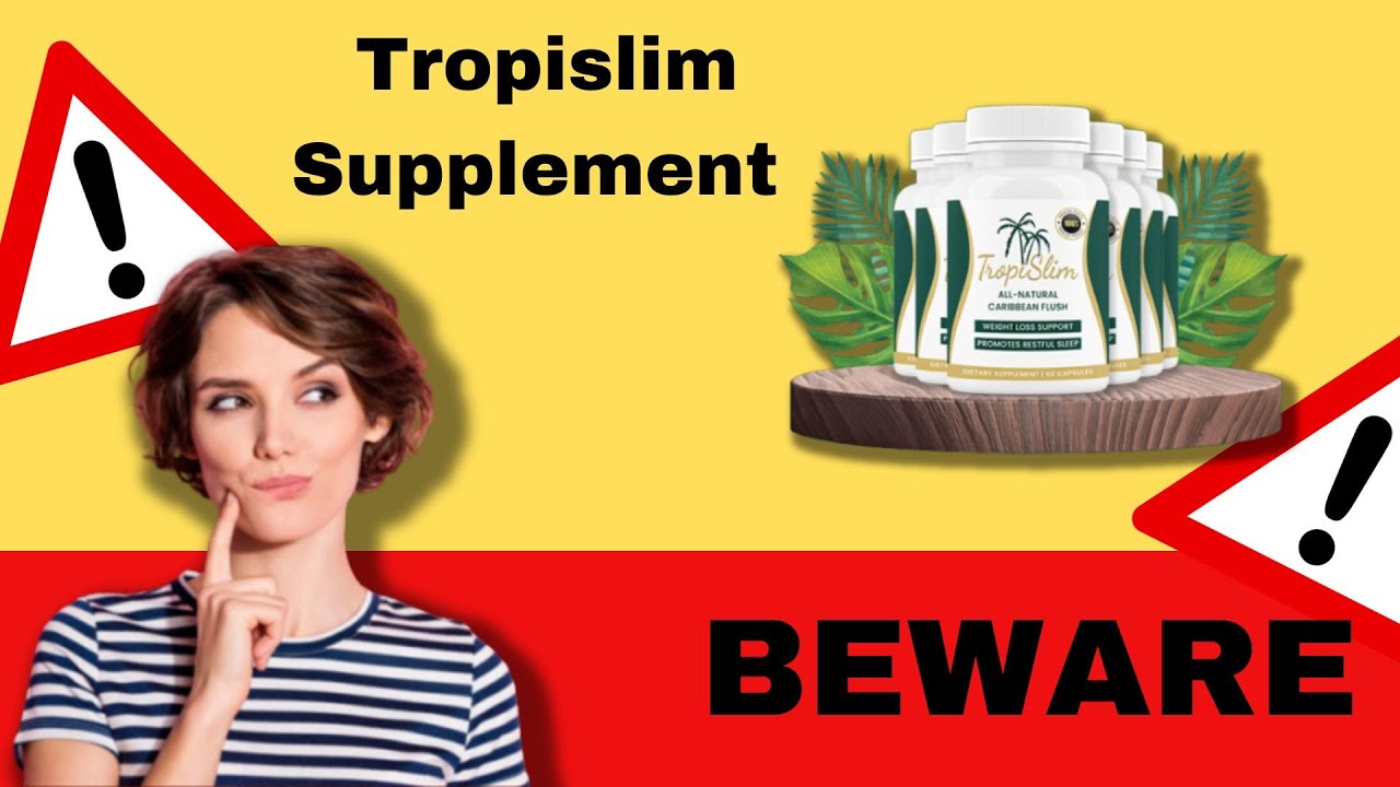 ⚠️TropiSlim REVIEW! BEWARE! REVIEW 2023 Where to buy Tropislim, Tropislim, TropiSlim supplement