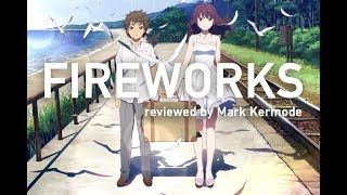 Fireworks reviewed by Mark Kermode