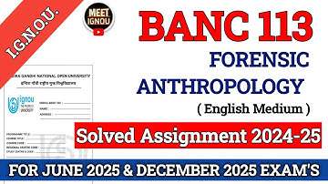 BANC 113 Solved Assignment 2024-25 // Forensic Anthropology // #banc113_assignmemt #banc113_ignou