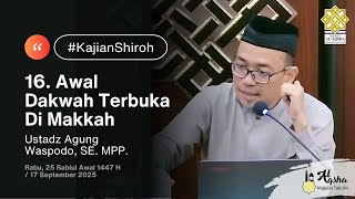 Ust Agung Waspodo Se Mpp  Awal Dakwah Terbuka Di Makkah 17 Sep 2025