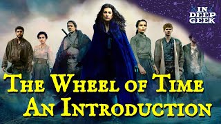 The Wheel of Time An Introduction.