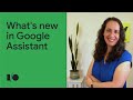 What's new in Google Assistant | Keynote