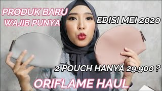 PRODUK BARU MEI 2O2O | UNBOXING | Oriflame HAUL