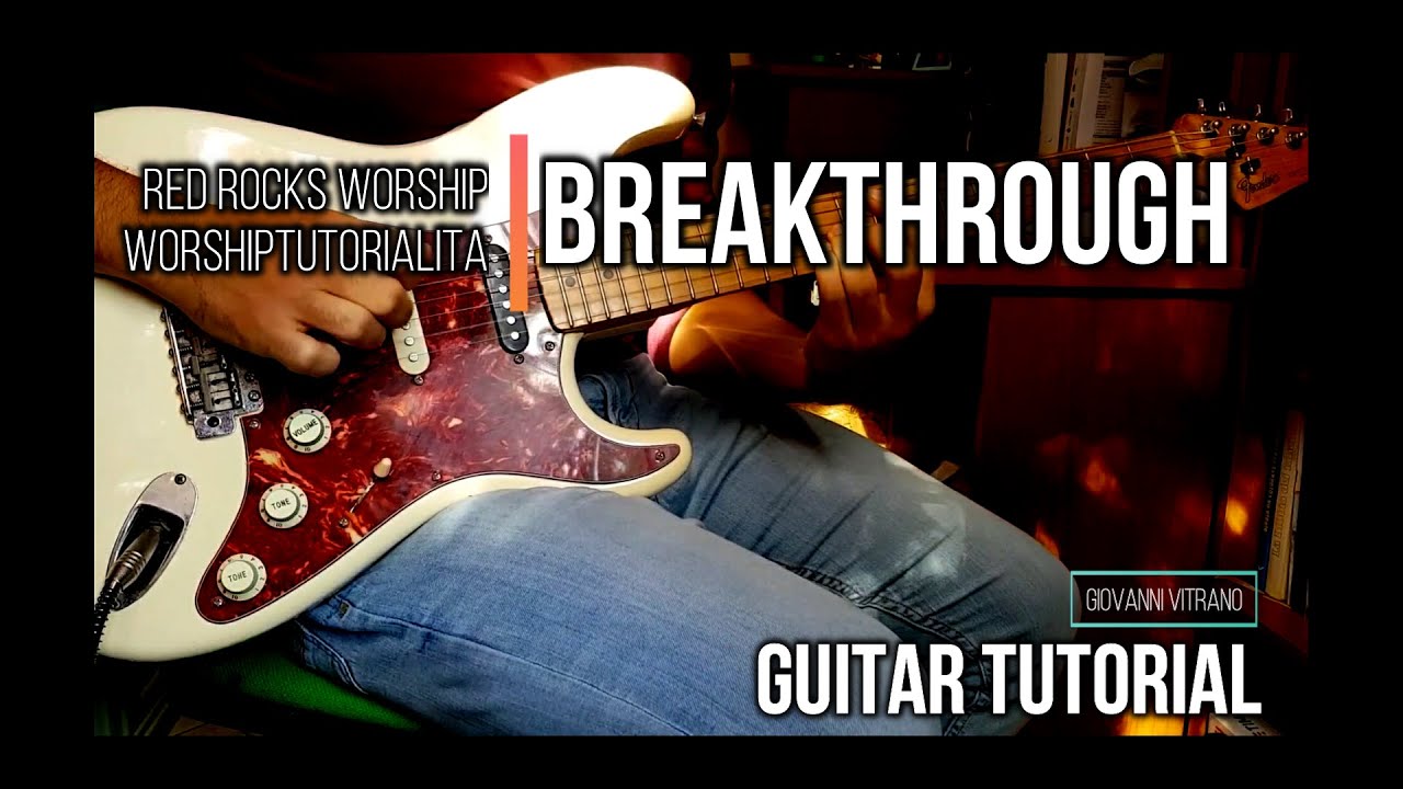 Download HX Stomp Rec // Breakthrough (Live) - Red Rocks Worship // Playthrough - Giovanni Vitrano