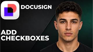 Docusign: How To Add Checkboxes (Step By Step Beginner Tutorial 2026)