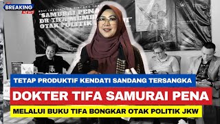 🔴 Status Tersangka‼️ Tak Surutkan Dokter Tifa Berkarya ‼️Bedah Buku 