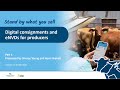 Webinar digital consignments and envd for producers  part 1