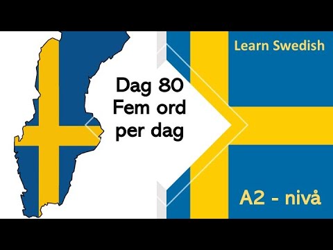 למד שוודית - יום 80 - חמש מילים ביום - A2 CEFR